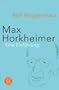 Max Horkheimer: Unternehmer in Sachen �Kritische Theorie�