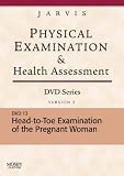 Head-To-Toe Examination of the Pregnant Woman: Version 2