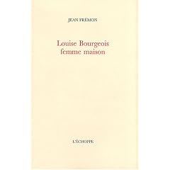 Louise Bourgeois femme maison