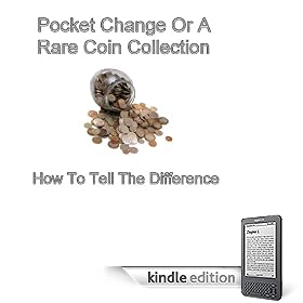 Pocket Change or a Rare Coin Collection? How to Tell the Difference.