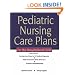 Pediatric Nursing Care Plans for the Hospitalized Child (3rd Edition)
