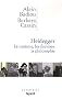 Heidegger. Les femmes, le nazisme et la philosophie