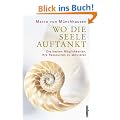 Wo die Seele auftankt: Die besten M�glichkeiten, Ihre Ressourcen zu aktivieren: Die besten M�glichkeiten Ihre Ressourcen zu aktivieren