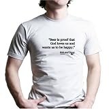 BEER IS PROOF THAT GOD LOVES US AND WANTS US TO BE HAPPY T-Shirt - 100% Fine Jersey Combed Cotton Unisex T-Shirt