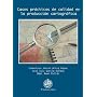 Casos pr�cticos de calidad en la producci�n cartog&hellip de Francisco Javier Ariza L�pez
