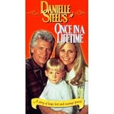 Danielle Steels Once in a Lifetime [VHS]