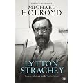 Lytton Strachey: The New Biography