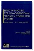 Effective Models for Low-Dimensional Strongly Correlated Systems (AIP Conference Proceedings / Materials Physics and Applications)