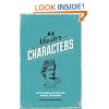 45 Master Characters, Revised Edition: Mythic Models for Creating Original Characters