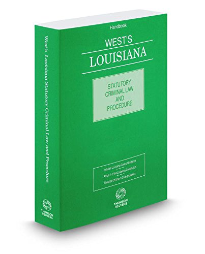 West's Louisiana Statutory Criminal Law and Procedure, 2016 ed.
