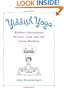 Yiddish Yoga: Ruthie's Adventures in Love, Loss, and the Lotus Position