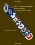 Army Service Commands of World War II - Their History and Insignia