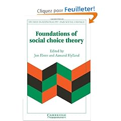 Foundations of Social Choice Theory