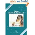 Anton - Ein Dackel dreht auf