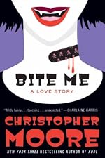 Bite Me: A Love Story (Bloodsucking Fiends)