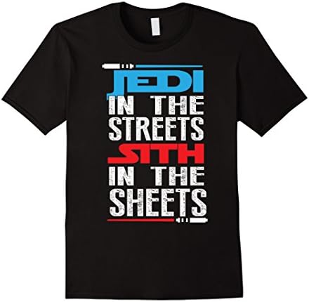 Men's Jedi In The Streets Sith In the Sheets Funny Gift T-Shirt 2XL Black