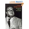A Wild Perfection: The Selected Letters of James Wright