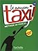 Le nouveau taxi! 2. Livre de l'?l?ve A2
