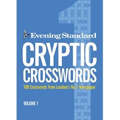 "Evening Standard" Cryptic Crosswords: v. 1: A New Compilation of 100 Crosswords from London's No. 1 Newspaper