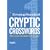 "Evening Standard" Cryptic Crosswords: v. 1: A New Compilation of 100 Crosswords from London's No. 1 Newspaper