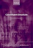 Constituent Structure (Oxford Surveys in Syntax & Morphology)