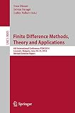 Finite Difference Methods, Theory and Applications : 6th International Conference, FDM 2014, Lozenetz, Bulgaria, June 18-23, 2014 : revised selected papers