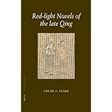 Red-light Novels of the late Qing (China Studies)