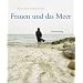 Frauen und das Meer
