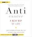 Anticancer: A New Way of Life