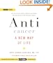 Anticancer: A New Way of Life