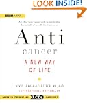 Anticancer: A New Way of Life