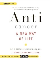 Anticancer: A New Way of Life