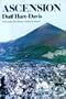 Ascension; the story of a South Atlantic island