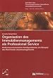 Organisation des Immobilienmanagements als Professional Service: Performanceorientierte Konfigurationen am Beispiel des Real Estate Assetmanagements