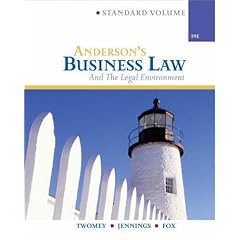 Anderson's Business Law & Legal Environment, Standard (Anderson's Business Law & the Legal Environment: Comprehensive Volume)