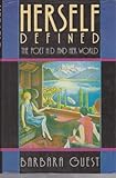Herself defined : the poet H.D. and her world