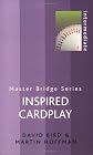 Inspired Cardplay (Master Bridge (Cassell))