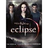 The "Twilight Saga" "Eclipse": The Official Illustrated Movie Companionpar Mark Cotta Vaz