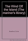 The wind off the island