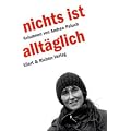 Nichts ist allt�glich
