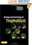Biology and Pathology of Trophoblast
