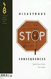 Disastrous Consequences (The South Atlantic Quarterly)