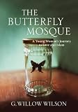 The Butterfly Mosque: A Young Woman