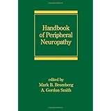 handbook of peripheral neuropathy neurological disease and therapy