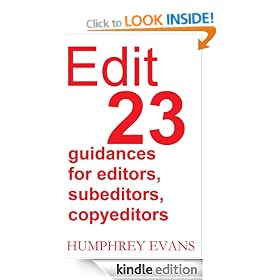 Edit: 23 Guidances for Editors, Subeditors, Copyeditors