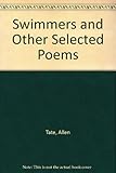 The swimmers, and other selected poems