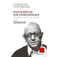 Post-scriptum sur l'insignifiance suivi de Dialogue