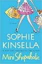 Mini Shopaholic Publisher: The Dial Press