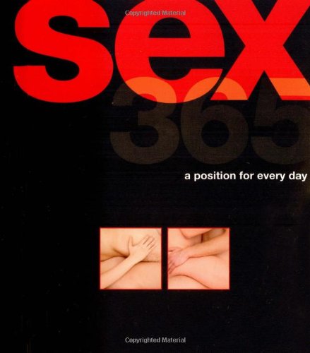 Sex 365: A Position for Every Day (Dk Sex)