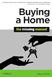 Buying a Home: The Missing Manual